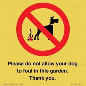 Please do not allow your dog to foul in this garden. Thank you.